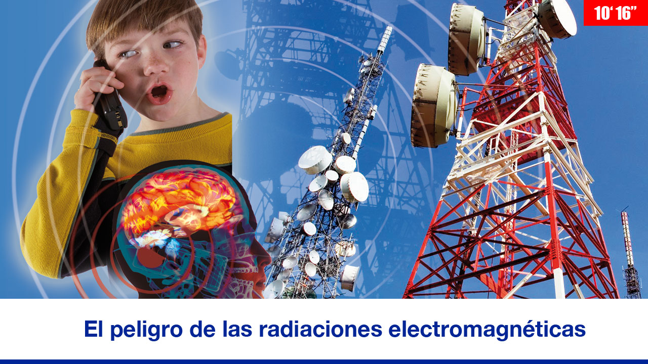 Peligro en niveles de radiación electromagnética emitida.