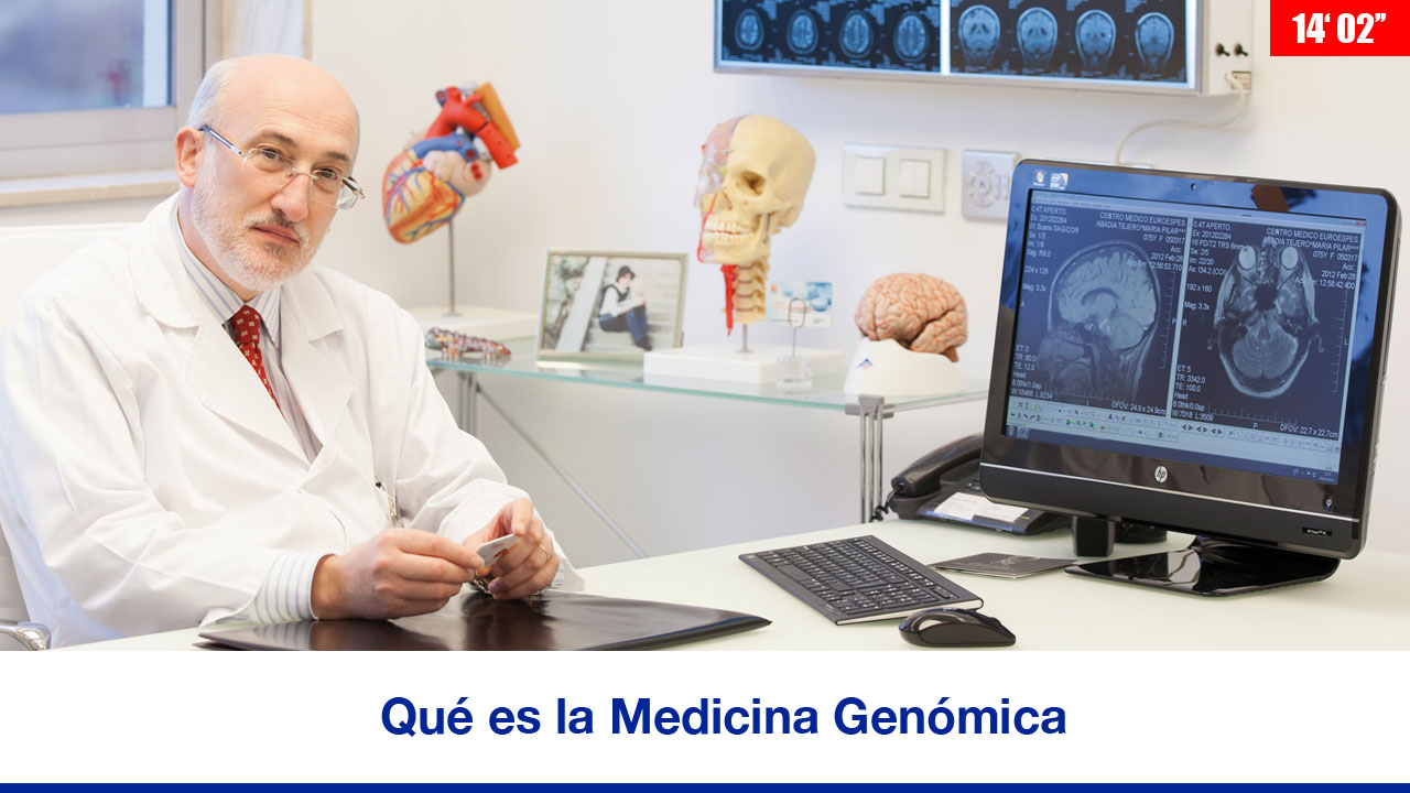 Qué es la Medicina Genómica