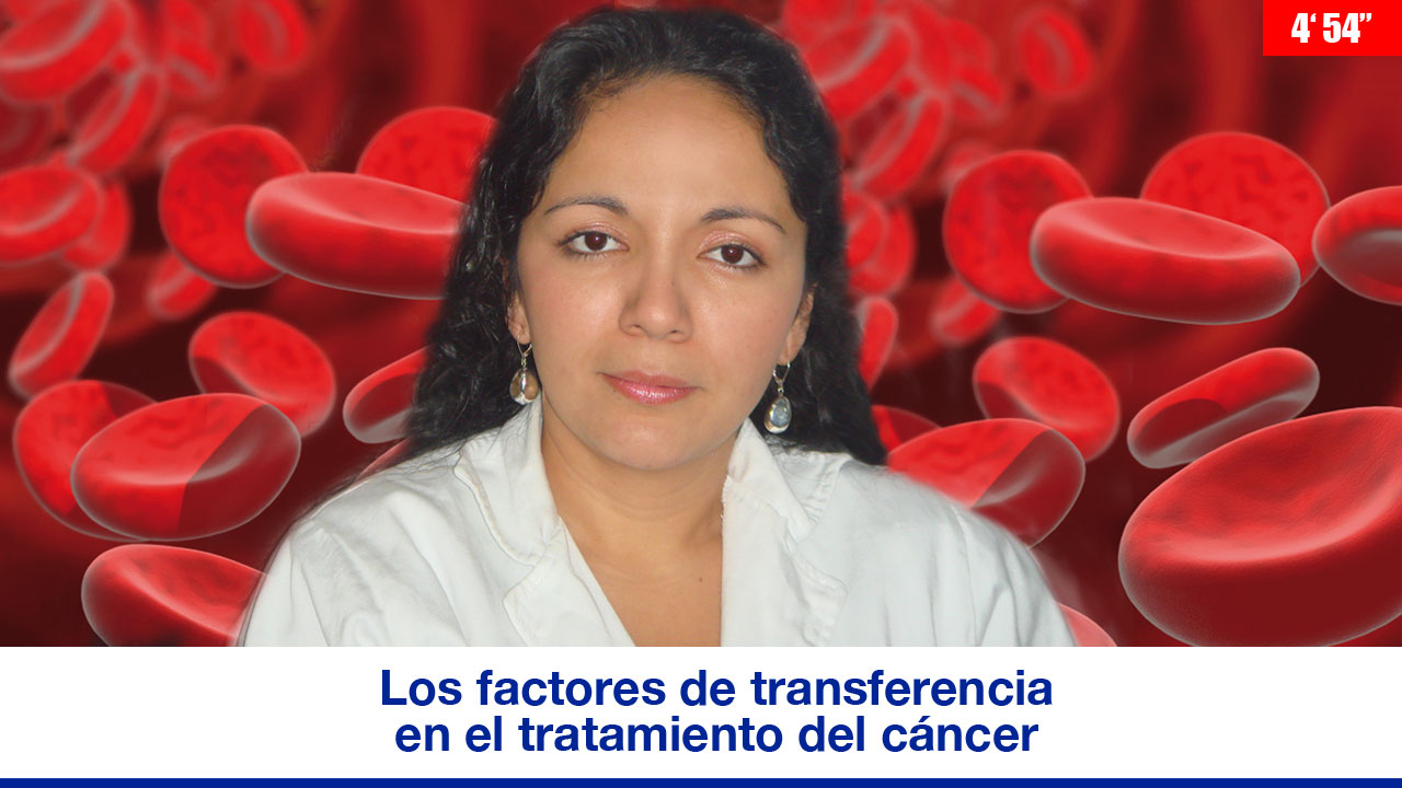 Los factores de transferencia en el tratamiento del cáncer